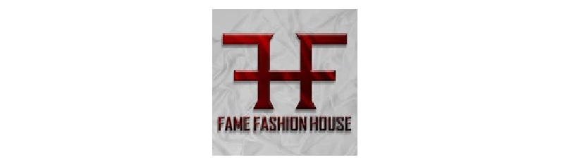 FAME FASHION HOUSE
